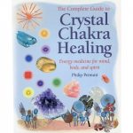 The Complete Guide to Crystal Chakra Healing (Book)